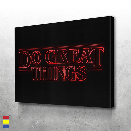 Do Great Things