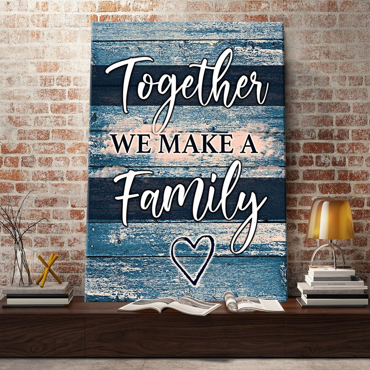 Together We Make A Family