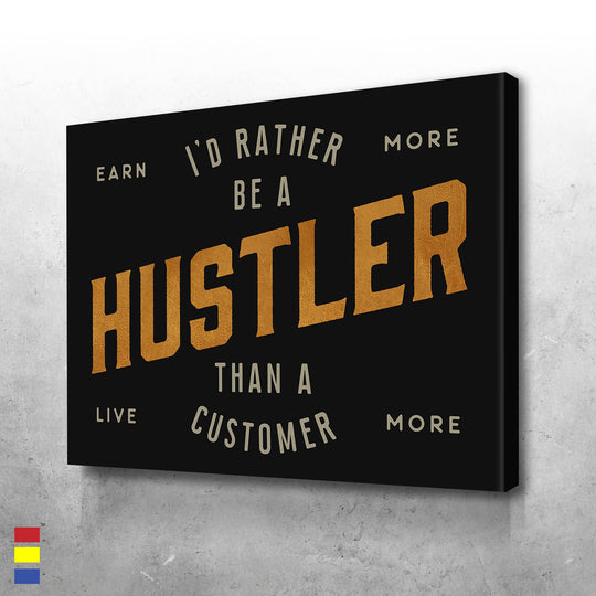 Rather Be a Hustler